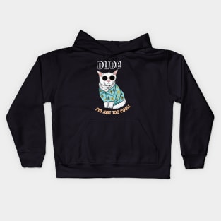 Funny cat t shirt with quote Kids Hoodie